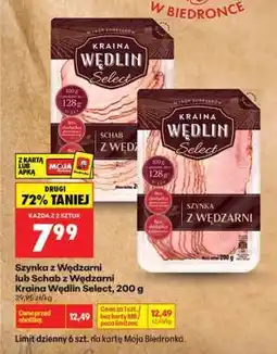 Biedronka Szynka z Wędzarni lub Schab z Wędzarni Kraina Wędlin Select 200 g oferta
