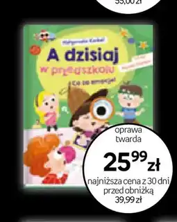 Empik Książka A dzisiaj w przedszkolu oferta