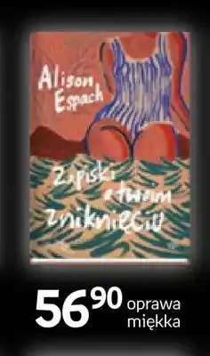 Empik Książka Zapiski o twoim zniknięciu Alison Espach Wydawnictwo Poznańskie oferta