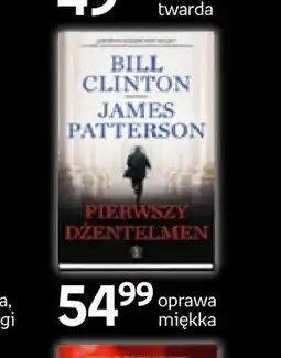 Empik Książka Pierwszy dżentelmen Bill Clinton James Patterson oferta