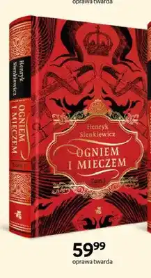 Empik Książka Ogniem i mieczem tom I Henryk Sienkiewicz oferta