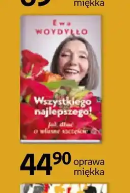 Empik Książka Wszystkiego najlepszego! Jak dbać o własne szczęście Ewa Woydyłło oprawa miękka oferta