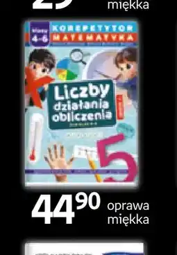 Empik Korepetytor Matematyka Liczby działania obliczenia 4-6 Demart oferta