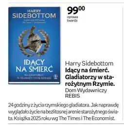 Empik Książka Idący na śmierć. Gladiatorzy w starożytnym Rzymie Harry Sidebottom oferta