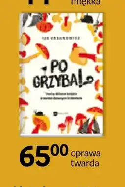 Empik Książka Po grzyba! Iza Urbanowicz oprawa twarda oferta