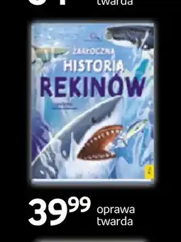 Empik Książka Żarłoczna historia rekinów oprawa twarda Wilga oferta