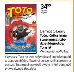 Empik Książka Toto. Kotka ninja i tajemniczy złodziej klejnotów Tom IV Dermot O'Leary oferta