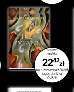 Empik Książka Trzy pytania Don Miguel Ruiz oprawa miękka Galaktyka oferta