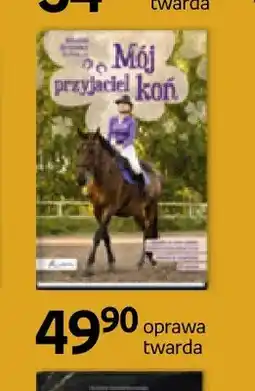Empik Książka Mój przyjaciel koń oprawa twarda oferta