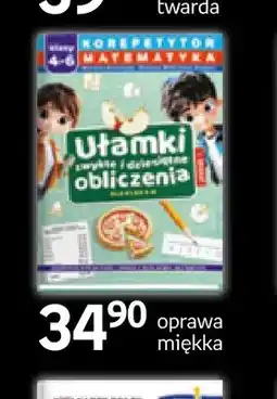 Empik Korepetytor Matematyka Ułamki zwykłe i dziesiętne obliczenia 4-6 Demart oferta