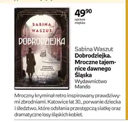 Empik Książka Sabina Waszut Dobrodziejka. Mroczne tajemnice dawnego Śląska oferta