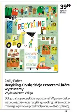 Empik Książka Recykling. Co się dzieje z rzeczami, które wyrzucamy Polly Faber Wilga oferta