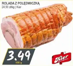 Słoneczko Rolada z Polędwiczka Kier oferta
