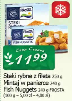 Cezar Delikatesy Steki rybne z fileta FROSTA oferta