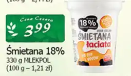 Cezar Delikatesy Śmietana 18% MLEKPOL oferta
