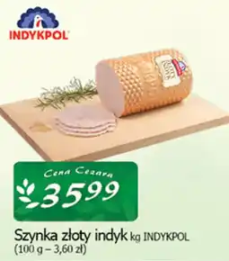 Cezar Delikatesy Szynka złoty indyk INDYKPOL oferta