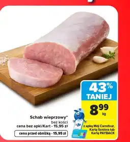 Carrefour Schab bez kości Carrefour oferta