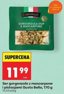 Biedronka Ser gorgonzola z mascarpone i pistacjami Gusto Bello oferta