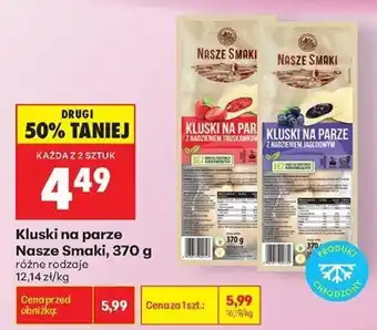 Biedronka Kluski na parze Nasze Smaki oferta