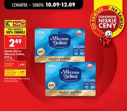 Biedronka Masło Ekstra Mleczna Dolina oferta