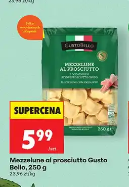 Biedronka Mezzelune al prosciutto Gusto Bello oferta