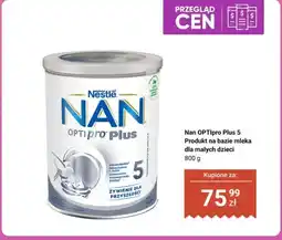 Biedronka Mleko modyfikowane Nestlé NAN OPTIpro Plus 5 oferta