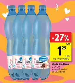 Intermarche Woda źródlana niegazowana Mama i Dziecko O La La! oferta