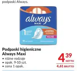 Makro Podpaski higieniczne Always Maxi oferta
