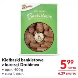 Makro Kiełbaski bankietowe z kurcząt DrobiMex oferta