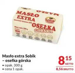 Makro Masło extra Sobik - osełka górsk oferta