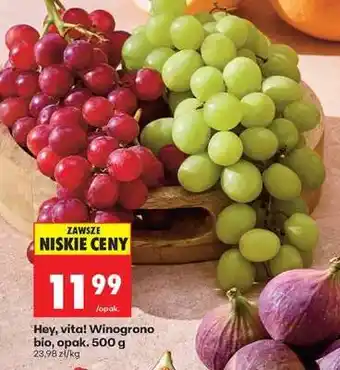 Biedronka Hey, vita! Winogrono bio, opak. 500 g oferta