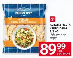 Selgros Kebab z fileta z pierś kurczaka oferta