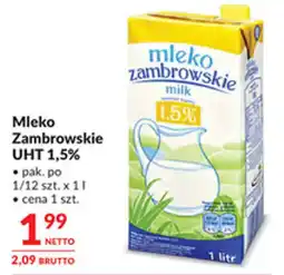 Makro Mleko Zambrowskie UHT 1,5% oferta