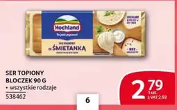 Selgros Ser Topiony Bloczek Hochland oferta