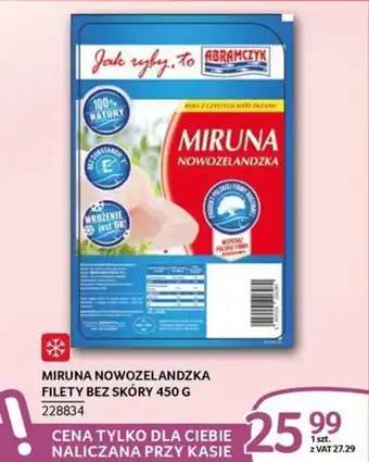 Selgros Miruna Nowozelandzka Filety bez skóry oferta