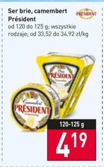 Stokrotka Ser brie, camembert President 120-125g oferta