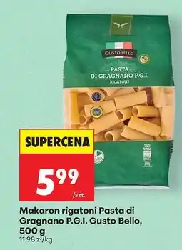 Biedronka Makaron rigatoni Pasta di Gragnano P.G.I. Gusto Bello 500 g oferta