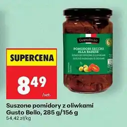 Biedronka Suszone pomidory z oliwkami Gusto Bello, 285 g/156 g oferta