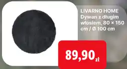 Lidl LIVARNO HOME Dywan z długim włosiem, 80 × 150 cm / Ø 100 cm oferta