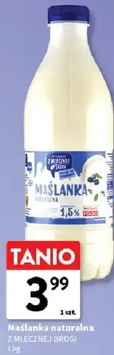 Intermarche Maślanka naturalna Z Mlecznej Drogi oferta