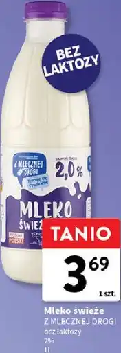 Intermarche Mleko świeże Z Mlecznej Drogi bez laktozy oferta