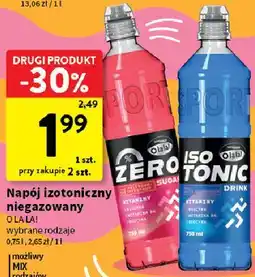Intermarche Napój izotoniczny niegazowany O LA LA! wybrane rodzaje oferta