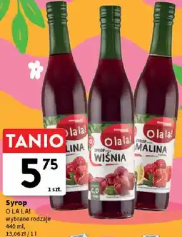 Intermarche Syrop O LA LA! wybrane rodzaje oferta