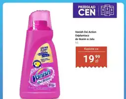 Dino Odplamiacz do tkanin w żelu Vanish Oxi Action oferta