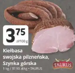 Marketvita Kiełbasa Swojska Pilzneńska, Szynka Górska Taurus oferta