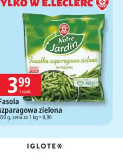 E.Leclerc Fasolka szparagowa zielona Notre Jardin oferta