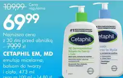 SuperPharm Cetaphil EM, MD emulsja micelarna, balsam do twarzy i ciała oferta