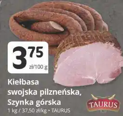 Marketvita Kiełbasa swojska pilzneńska, Szynka górska Taurus oferta