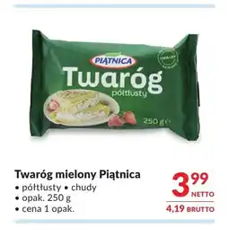 Makro Twaróg mielony półtłusty Piątnica oferta