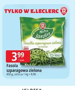 E.Leclerc Fasola szparagowa zielona Notre Jardin oferta